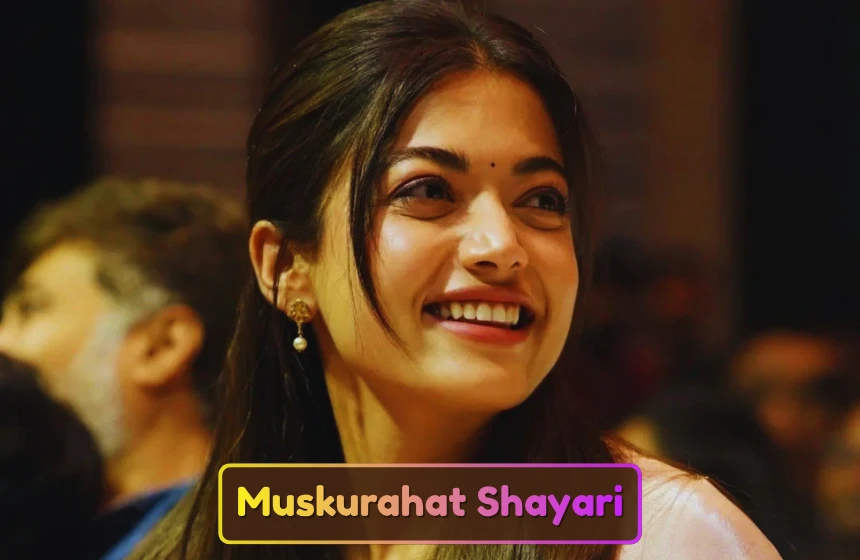 Muskurahat Shayari