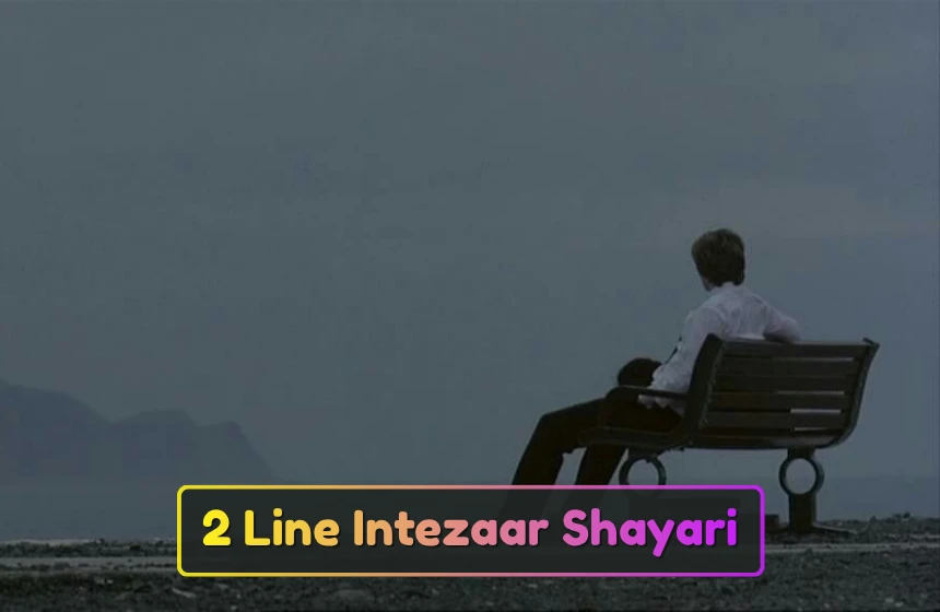 2 Line Intezaar Shayari