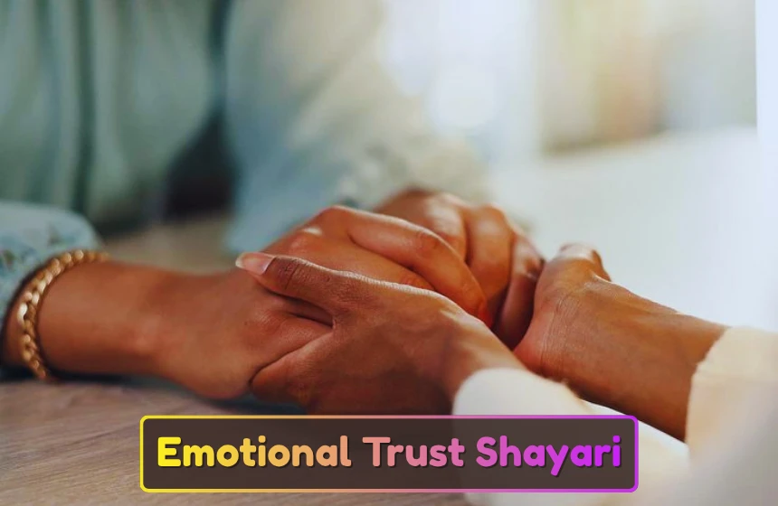 Emotional Trust Shayari